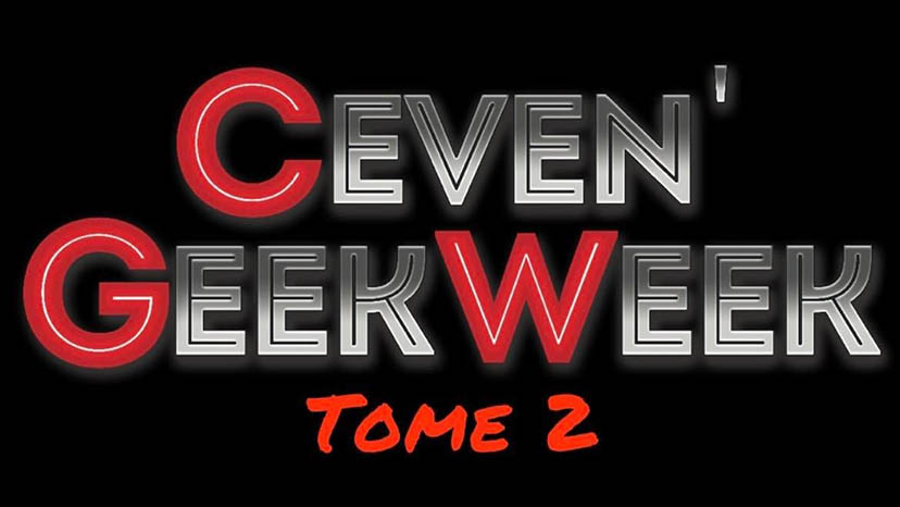 Ceven’Geek Week 2022